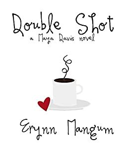 double shot the maya davis series book 3 Epub